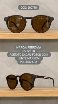 Óculos de Sol Ferrovia Cacau Fosco Redondo com Lente Marrom Polarizadas 580790 